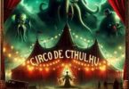 Relatos Fantásticos : Historias de Taberna - El Circo de Cthulhu